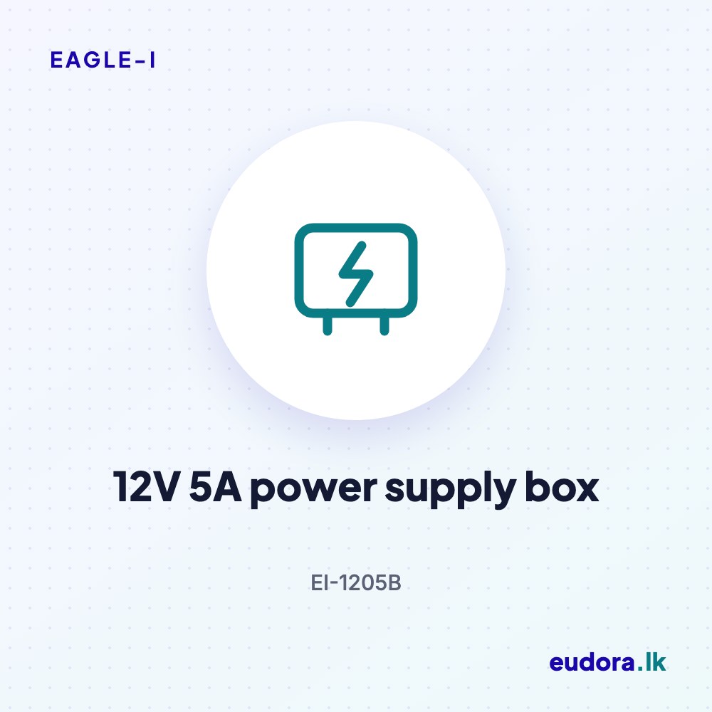 EAGLE-I EI-1205B 12V 5A CCTV & Access Control Power Supply Box