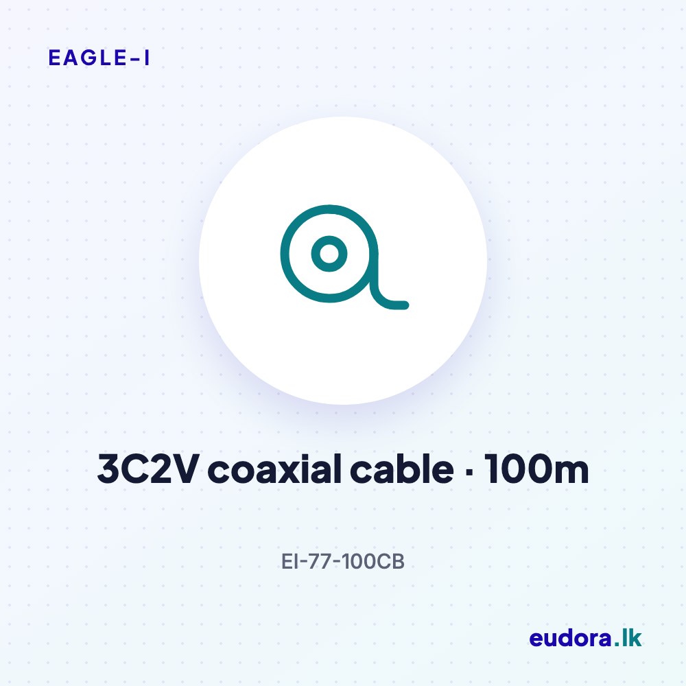 EAGLE-I 3C2V Coaxial Cable, 100m